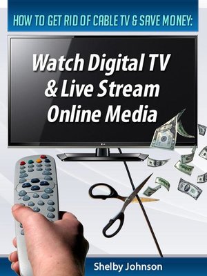 cover image of How to Get Rid of Cable TV & Save Money
